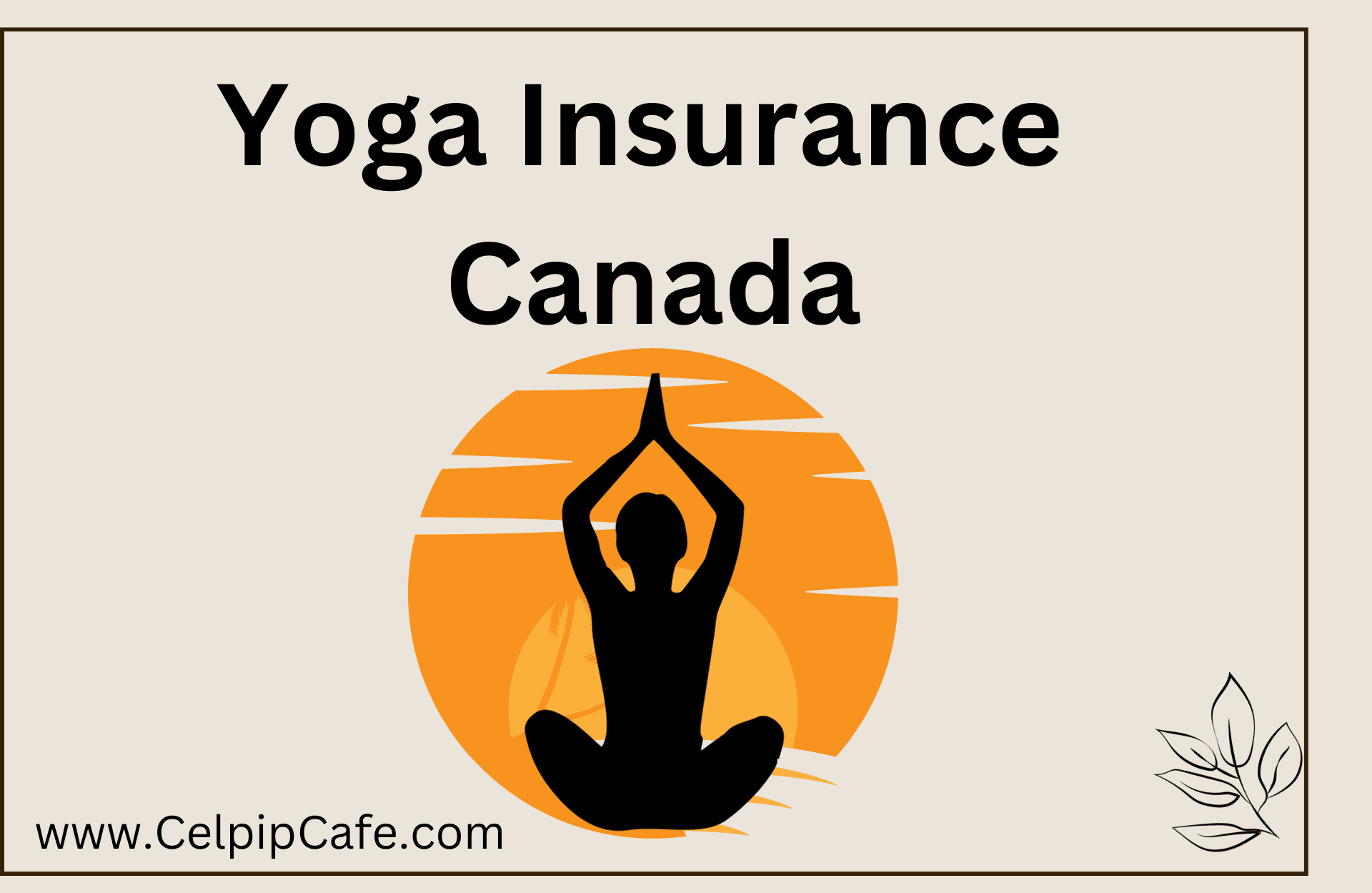 The Complete Guide about Yoga Insurance Canada