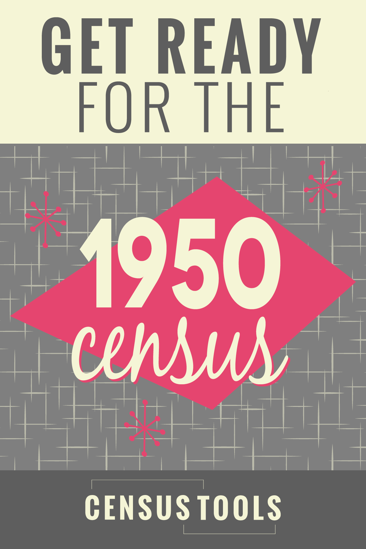 Are You Ready for the Release of the 1950 Census? CensusTools
