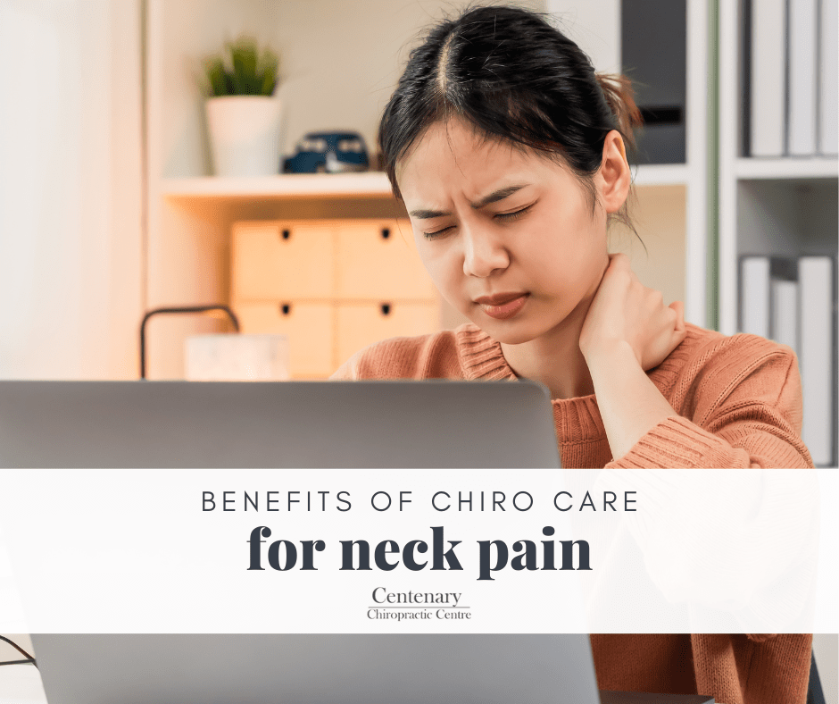 Benefits of Chiropractic Care for Neck Pain » Centenary Chiropractic