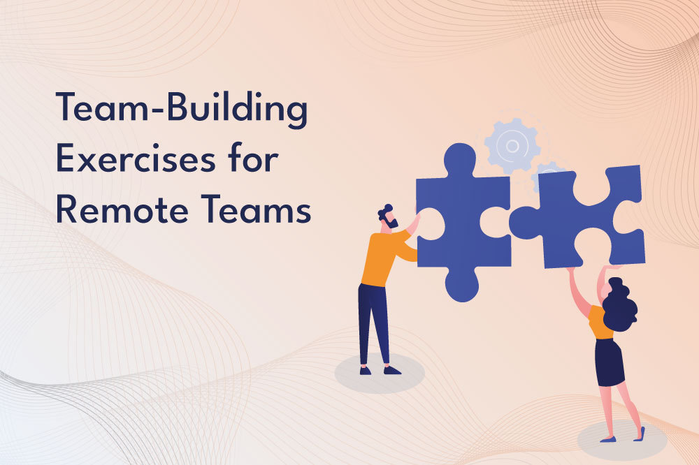 6 Team building Exercises for your Remote Teams Centizen