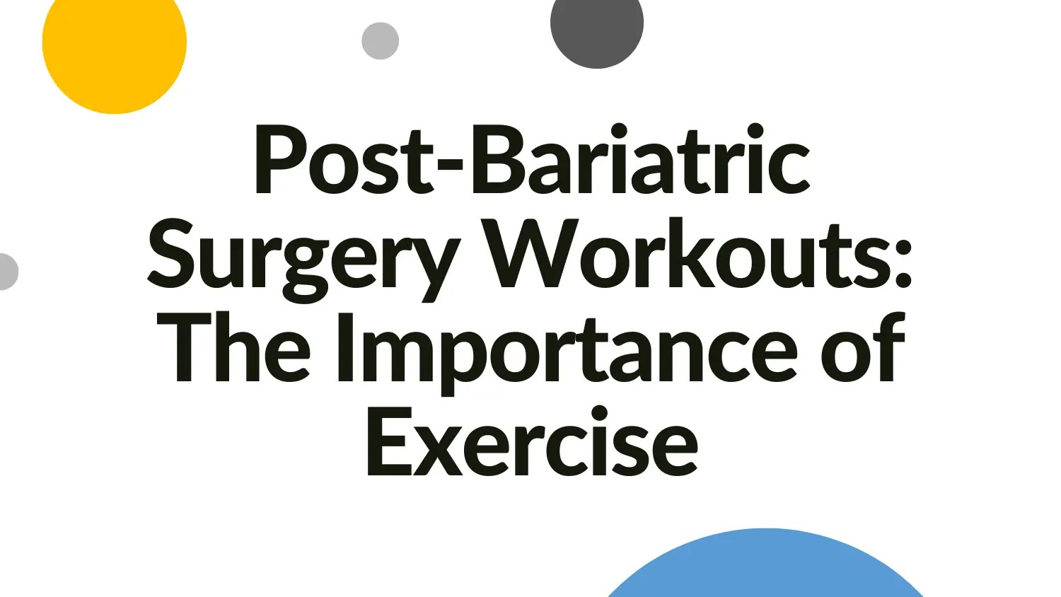 PostBariatric Surgery Workouts The Importance of Exercise