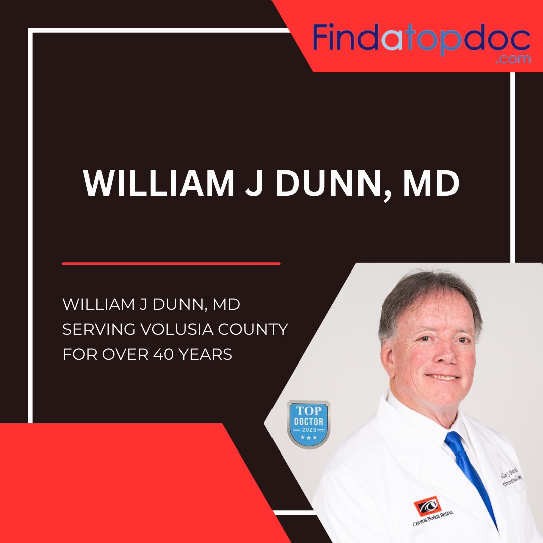 Dr. Dunn Honored as Top Doctor 2023 Central Florida Retina