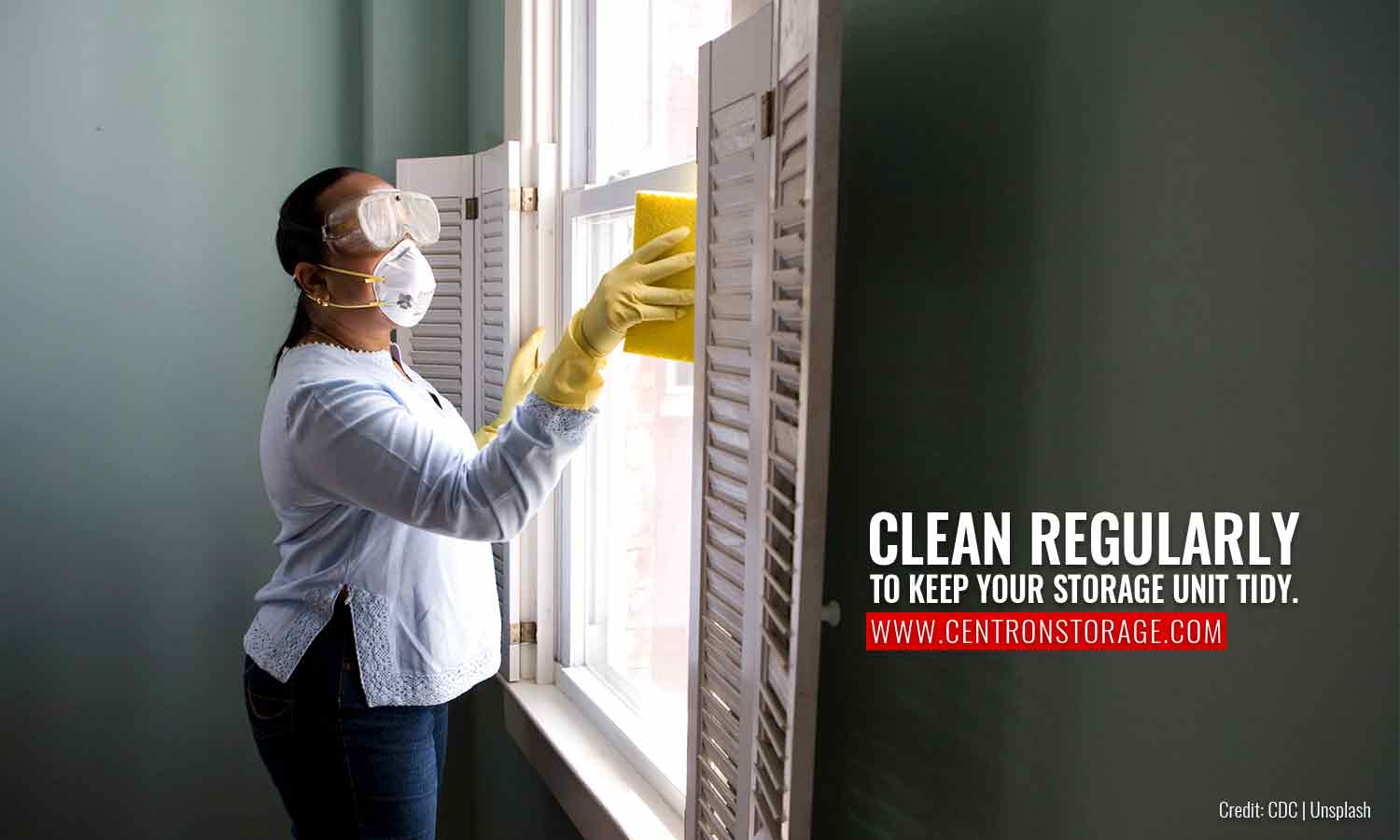 Tips on How to Keep Your Self Storage Clean At All Times Centron Self