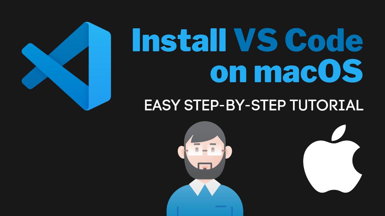 Install VS Code on macOS Complete Guide