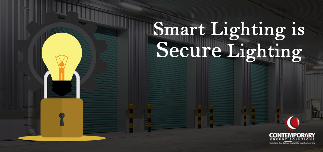 Smart lighting is Secure lighting Contemporary Energy Solutions
