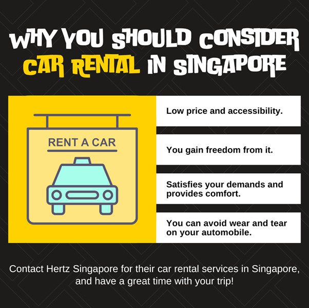 Why You Should Consider Car Rental In Singapore