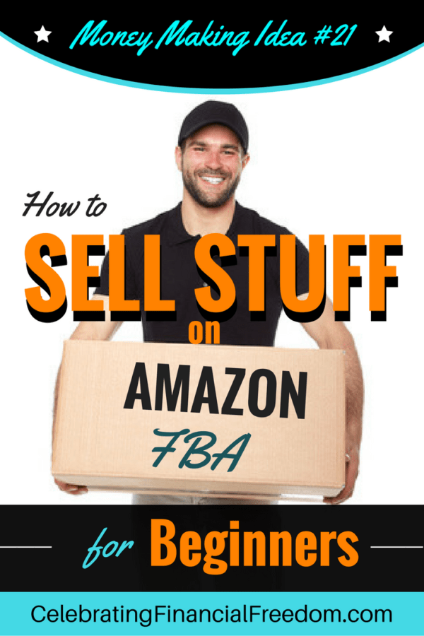 How to Sell Stuff on Amazon FBA for Beginners Money Making Idea 21