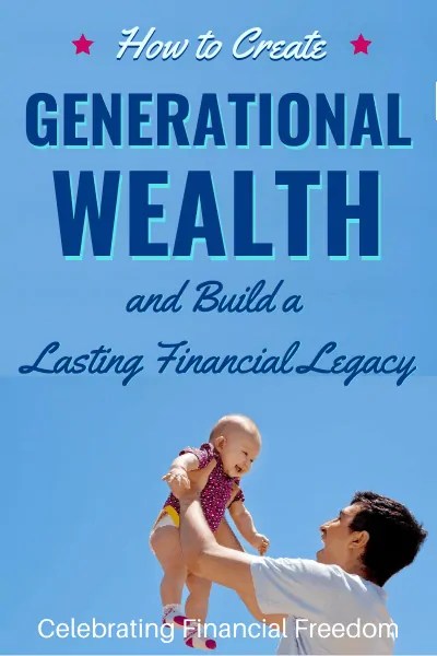 How To Establish Generational Wealth All information