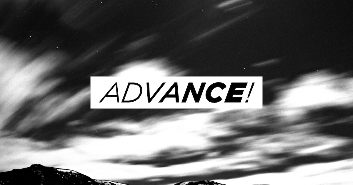 Advance! Advance in Wisdom Tim Challies