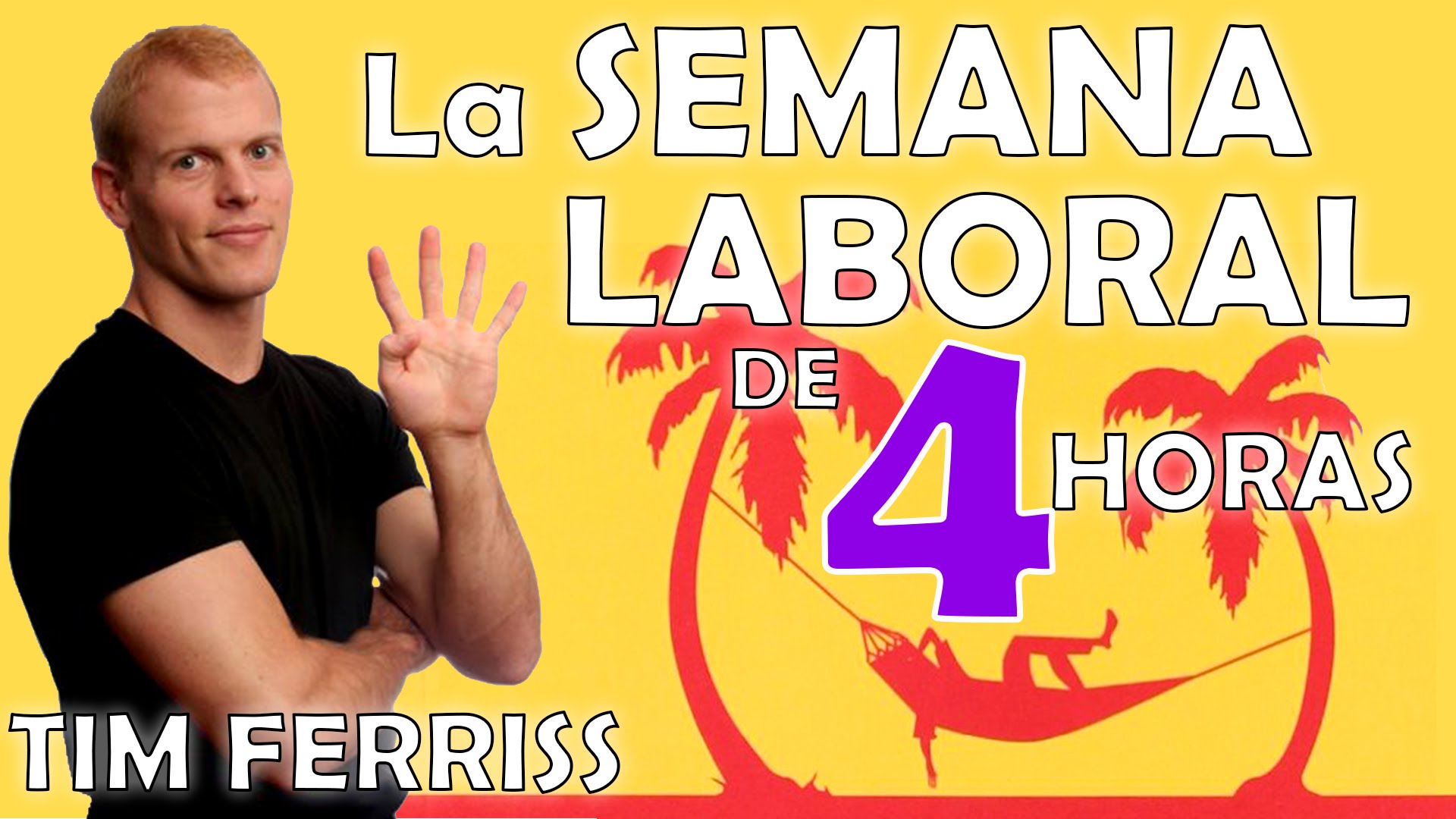 Semana laboral de 4 horas Tim Ferriss.