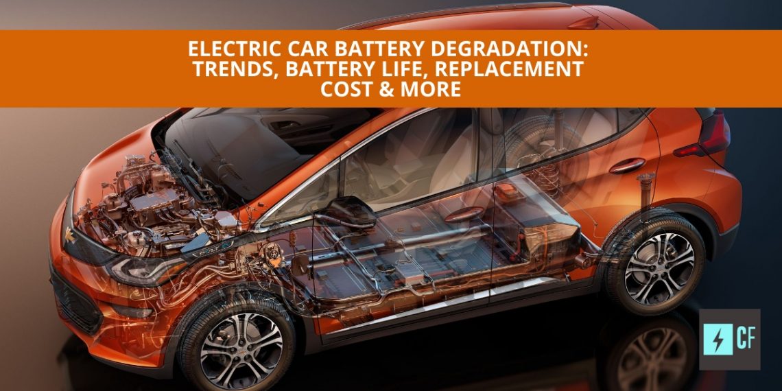 Electric Car Battery Degradation Trends, Battery Life, Replacement