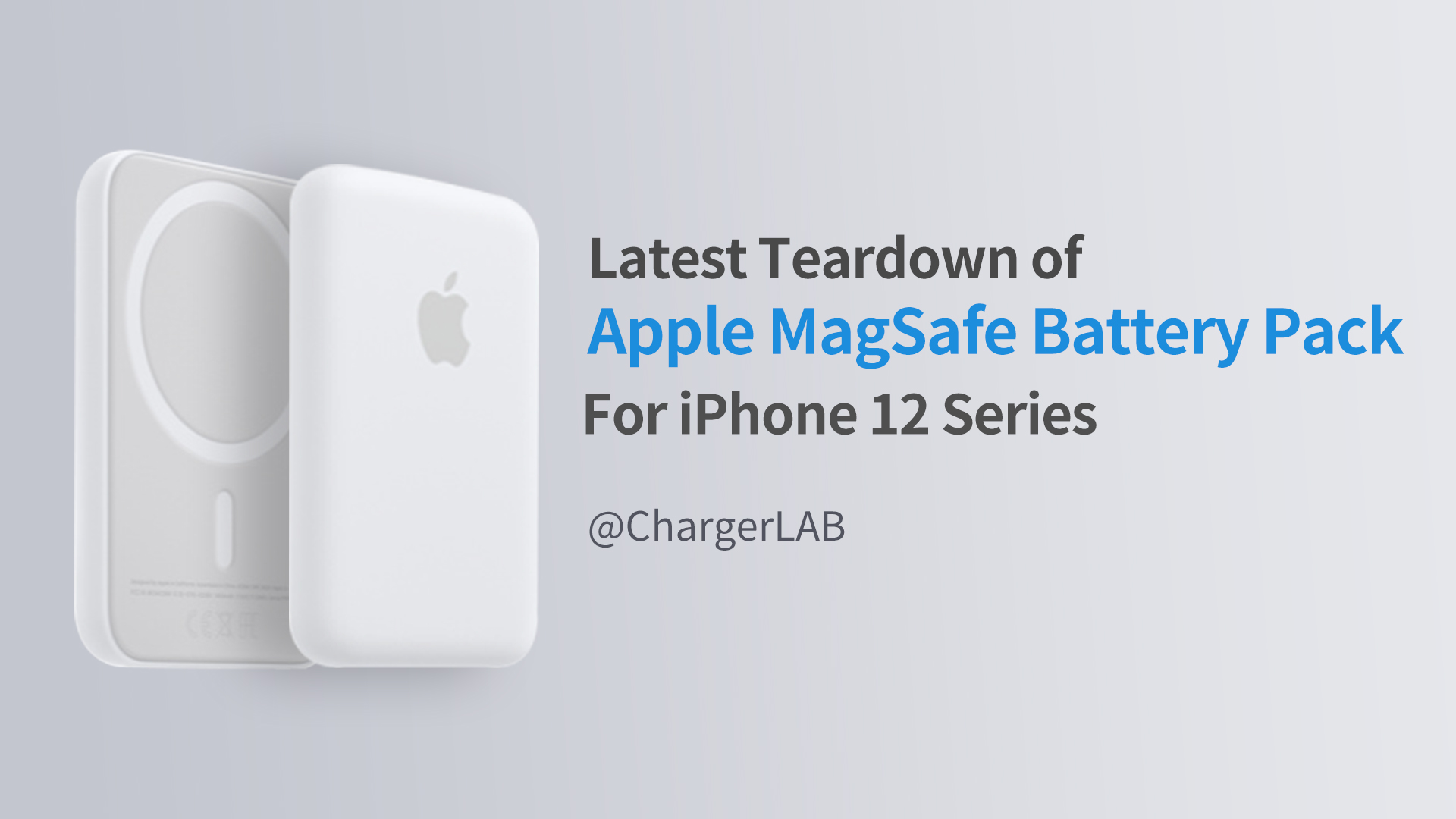 Latest Teardown of Apple MagSafe Battery Pack for iPhone 12 Series Chargerlab