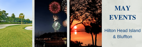 May 2017 Events in Hilton Head and Bluffton