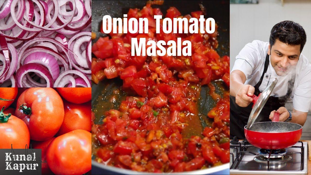 Onion Tomato Masala Basic Onion Tomato Masala Gravy Chef Kunal Kapur