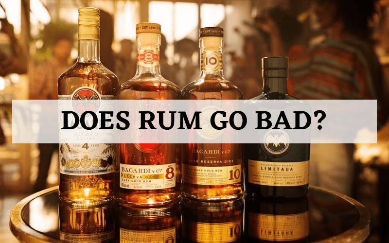 Does Rum Go Bad? How to Tell If Rum is Bad? Chefsresource