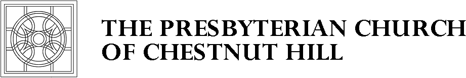 Chestnut Hill Events Calendar 2023 The Presbyterian Church of Chestnut Hill An Inclusive Community