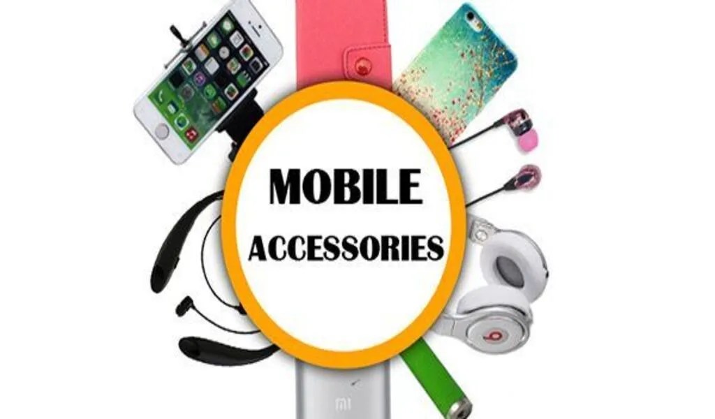 6 Mobile Accessories List You Will Ever Need