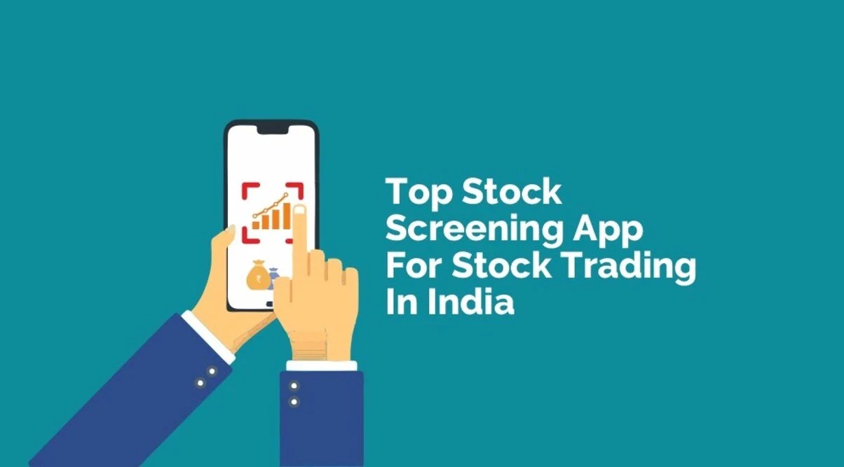 Top Stock Screening App For Stock Trading In India