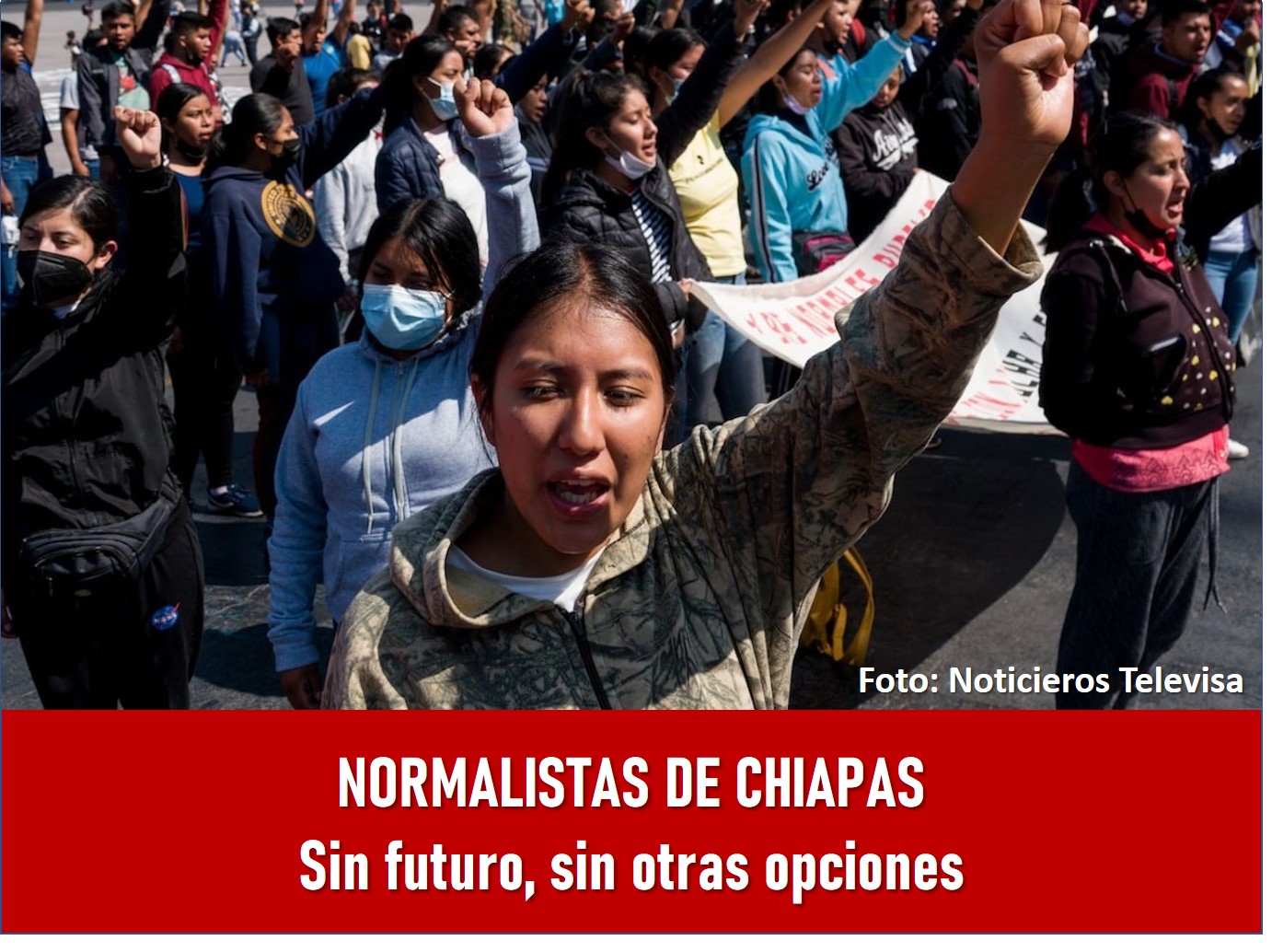 Los normalistas de Chiapas ¿hay futuro? Chiapasparalelo