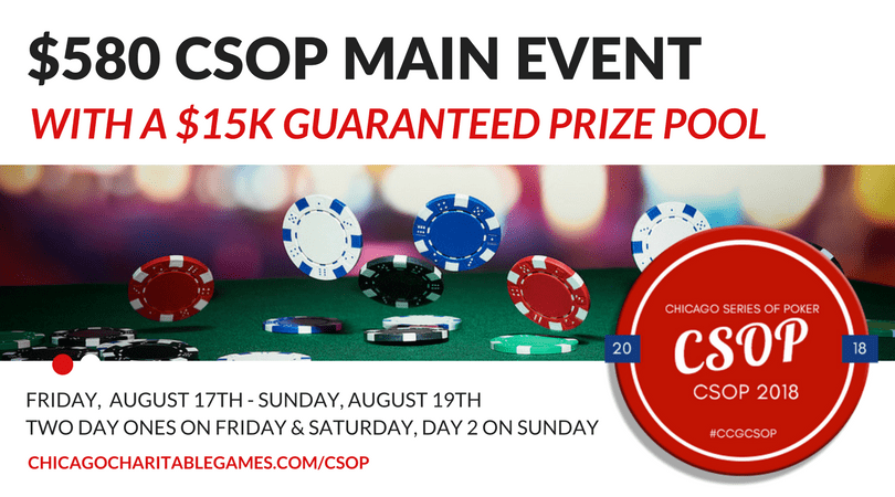 CSOP Main Event Tournament Chicago Charitable Games