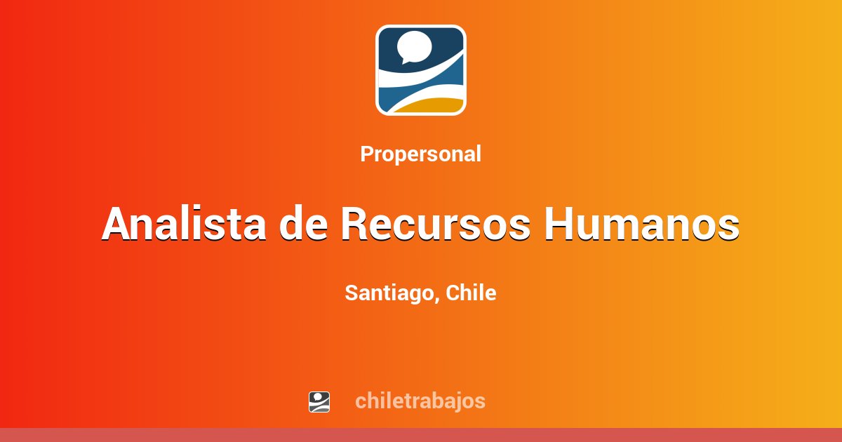 Analista de Recursos Humanos Santiago Chiletrabajos