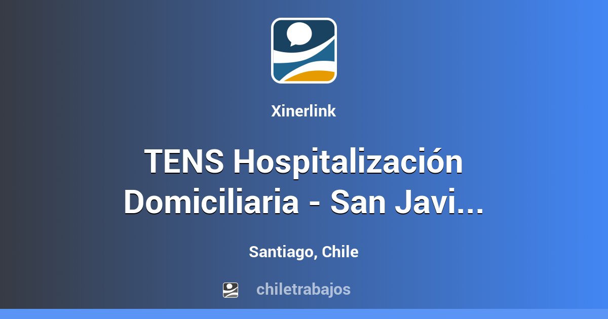 TENS Hospitalización Domiciliaria San Javier o San Clemente, Talca