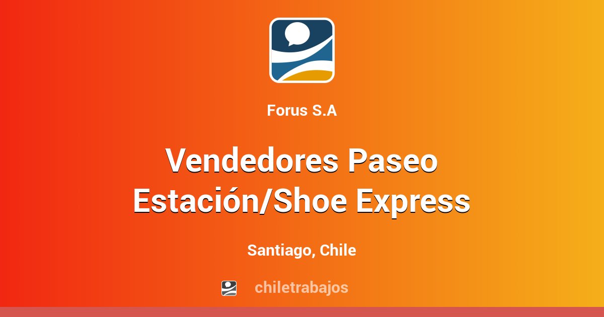 Vendedores Paseo Estación/Shoe Express Santiago Chiletrabajos