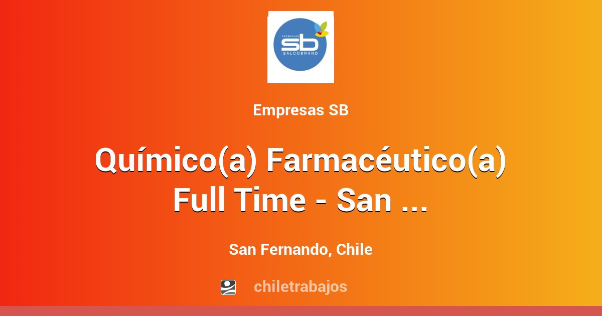 Químico(a) Farmacéutico(a) Full Time San Fernando San Fernando