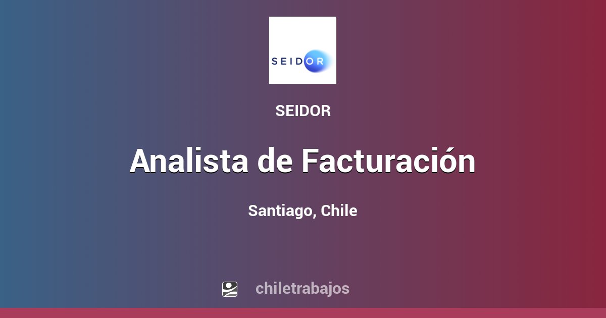 Analista de Facturación Santiago Chiletrabajos