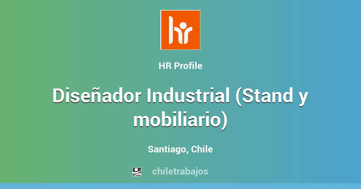 Diseñador Industrial (Stand y mobiliario) Santiago Chiletrabajos