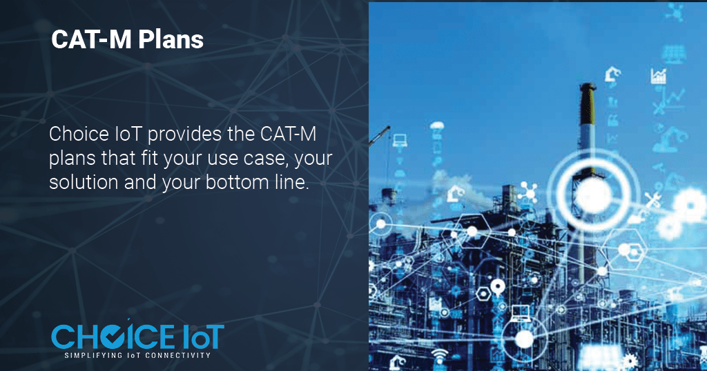 CATM technology and custom CATM IoT plans Choice IoT