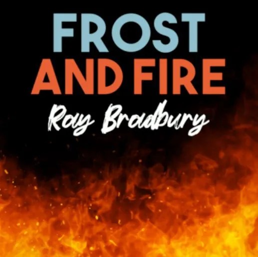 Frost and Fire Lesson Plan (Short Story Analysis)
