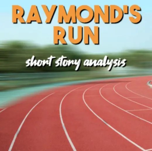 Raymond's Run Lesson Plan (Short Story Analysis)