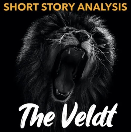 The Veldt Lesson Plan Short Story Analysis