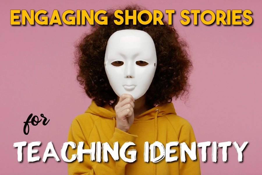 15 Engaging Short Stories for Teaching Identity