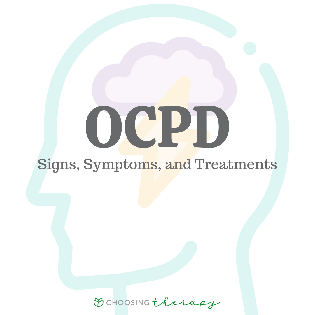 Personality Disorder (OCPD) Signs, Symptoms