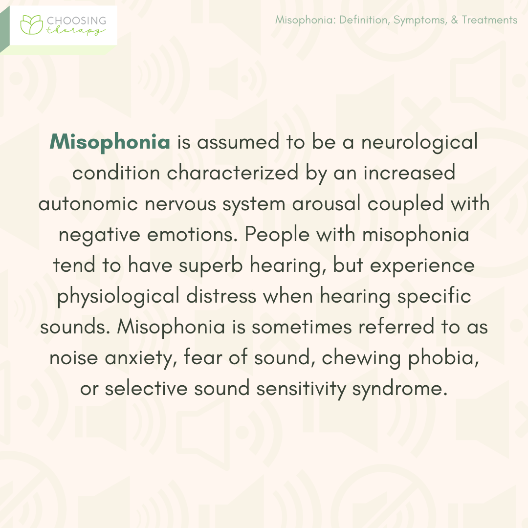 Misophonia Definition, Symptoms, & Treatments Choosing Therapy