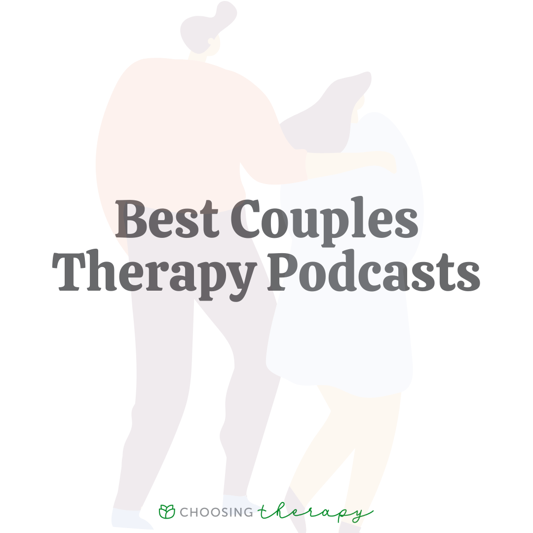 15 of Our Favorite Couples Therapy Podcasts