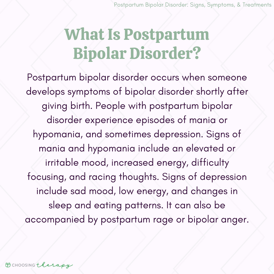 Postpartum Bipolar Disorder Signs, Symptoms, & Treatments