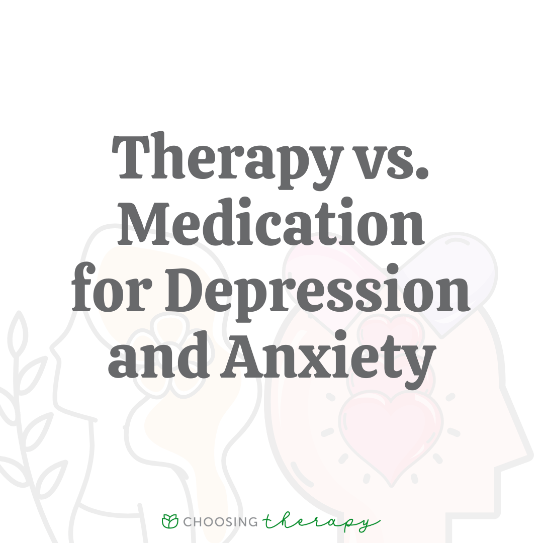 Psychotherapy vs. Medication for Depression & Anxiety