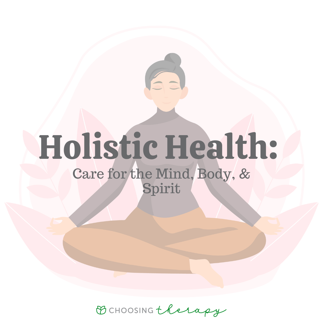 Holistic Health Care for the Mind, Body, & Spirit