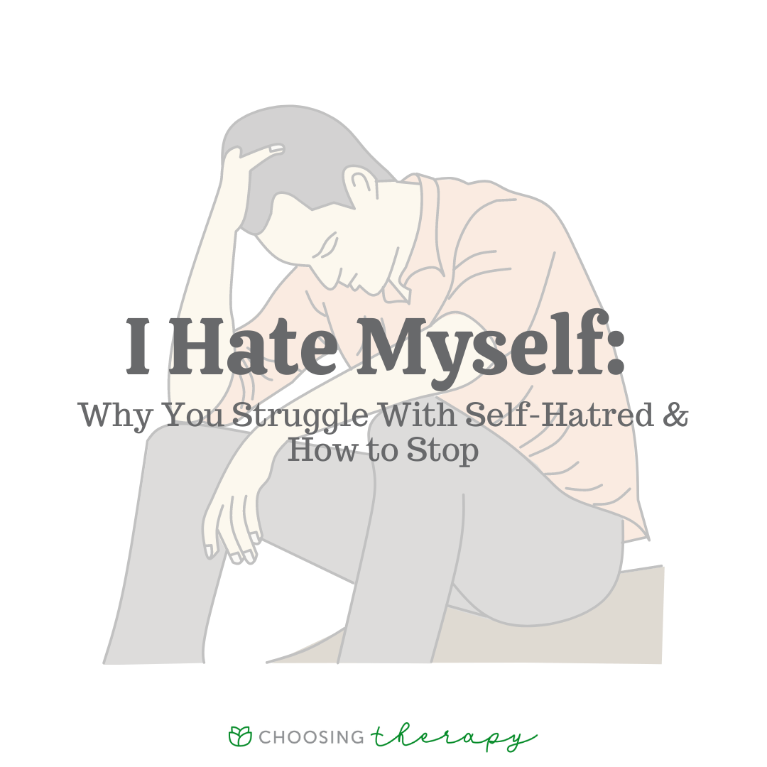 Why Do I Hate Myself? How to Develop Self Appreciation