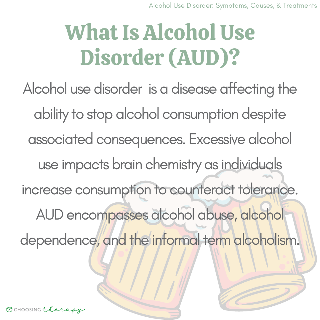 Alcohol Use Disorder Symptoms, Causes, & Treatments