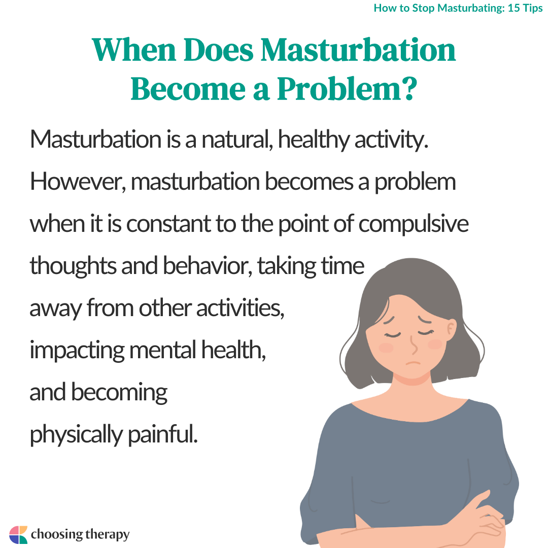 How to Stop Masturbating: 15 Tips | ChoosingTherapy.com