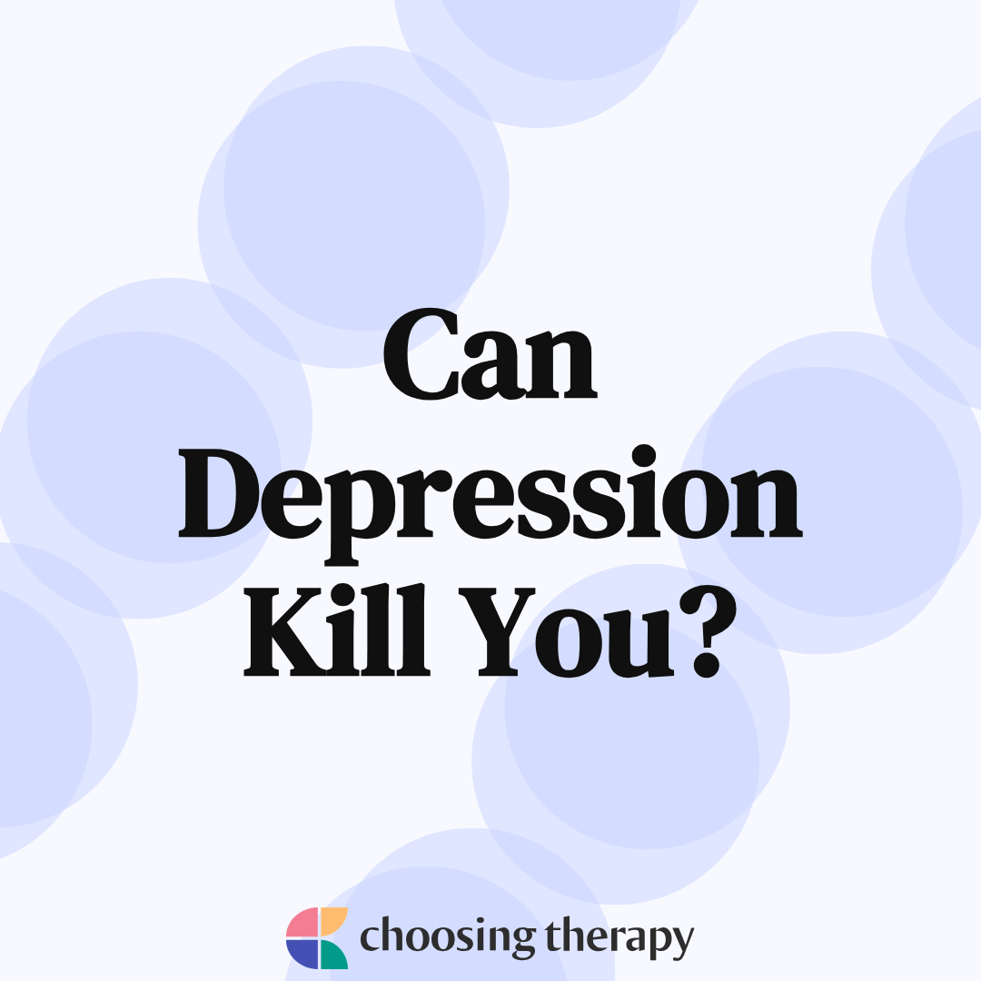 Can You Die From Depression?