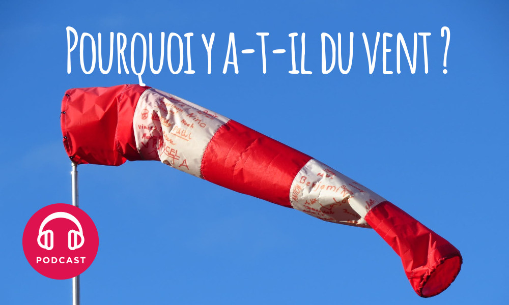 Pourquoi y atil du vent