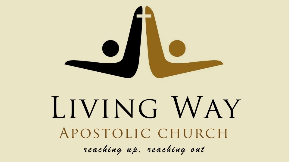 Living Way Apostolic Church Live streaming channel.