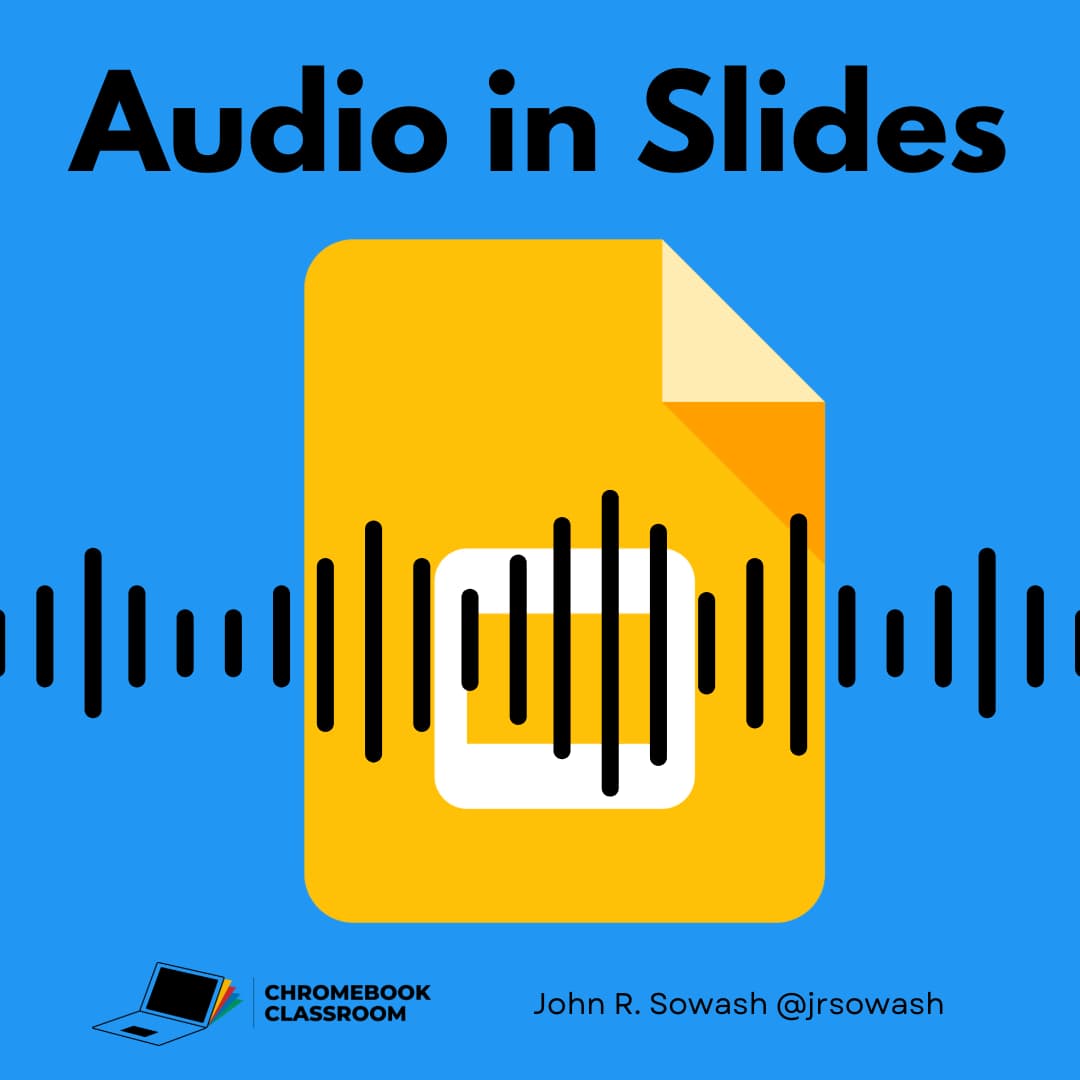 Audio in Google Slides lesson ideas and examples
