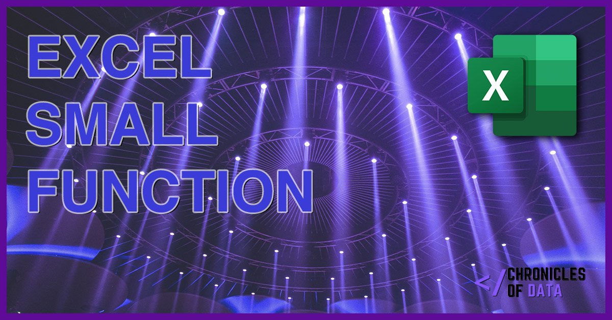 How to use the Excel SMALL function Chronicles of Data