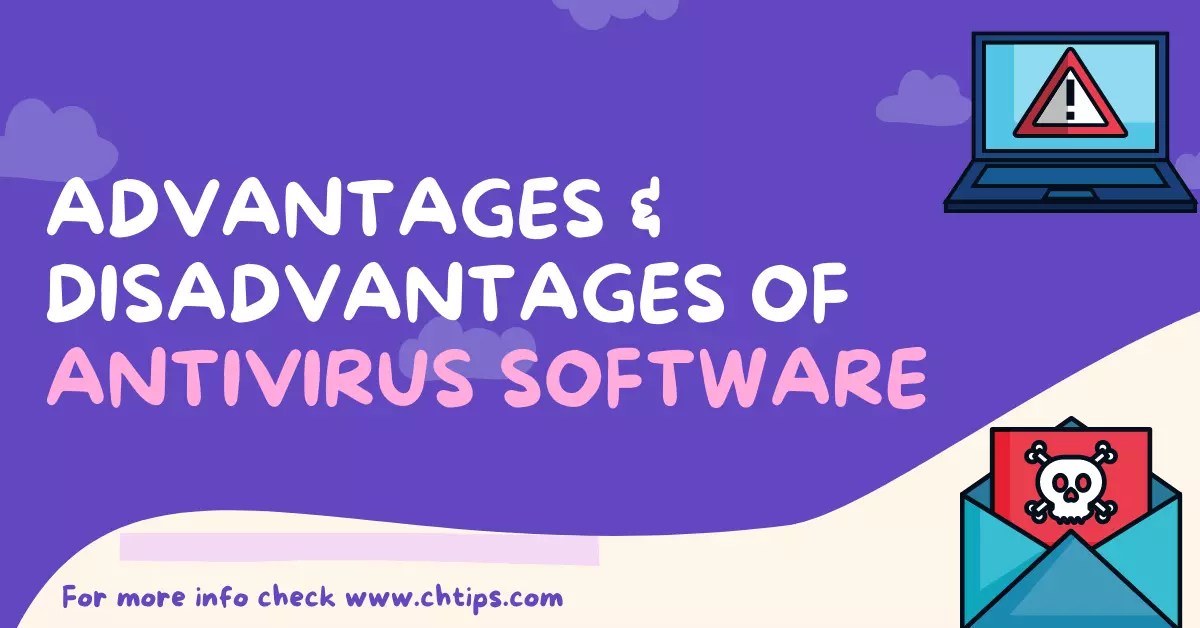 8 Advantages And Disadvantages Of Antivirus Software Pros & Cons Of